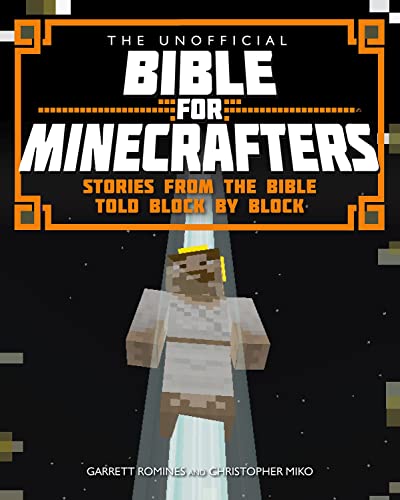 Imagen de archivo de The Unofficial Bible for Minecrafters: Stories from the Bible told block by block a la venta por Books From California