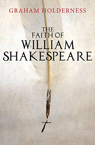 Beispielbild fr The Faith of William Shakespeare zum Verkauf von WorldofBooks