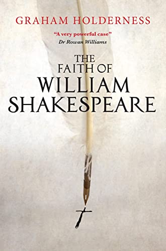 Stock image for The Faith of William Shakespeare for sale by WorldofBooks