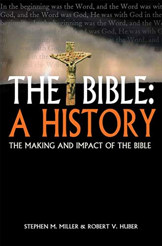 Beispielbild fr The Bible: a History : The Making and Impact of the Bible zum Verkauf von Better World Books