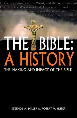 Imagen de archivo de The Bible: A History: The Making and Impact of the Bible a la venta por SecondSale