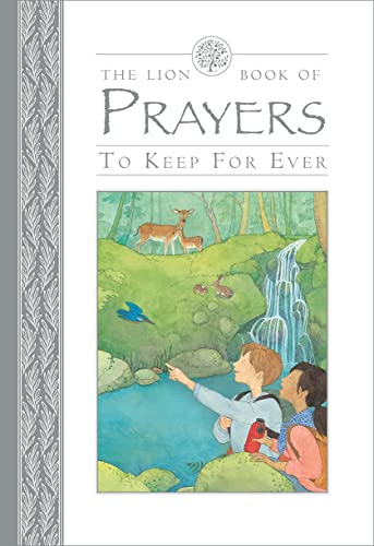 Beispielbild fr The Lion Book of Prayers to Keep for Ever zum Verkauf von Books From California