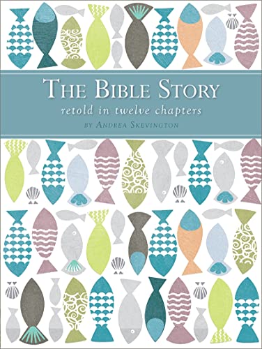 Stock image for The Bible Story Retold in Twelve Chapters for sale by WorldofBooks