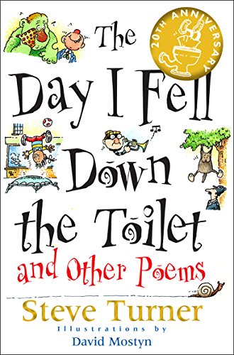 Stock image for The Day I Fell Down the Toilet and Other Poems for sale by WorldofBooks