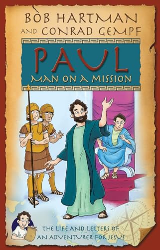 Stock image for Paul Man on Mission The Life and Letters of an Adventurer for Jesus for sale by PBShop.store US