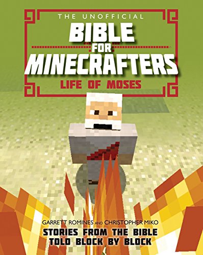9780745977423: The Unofficial Bible for Minecrafters: Life of Moses: Stories from the Bible told block by block