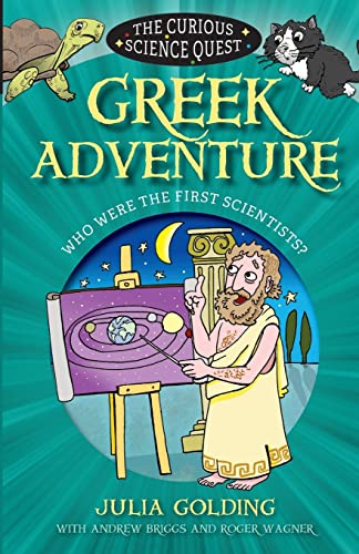 Beispielbild fr The Curious Science Quest: Greek Adventure: Who were the first scientists? zum Verkauf von AwesomeBooks