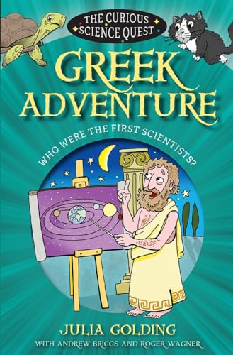 Stock image for The Curious Science Quest: Greek Adventure: Who were the first scientists? for sale by AwesomeBooks
