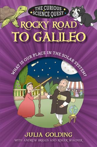 Stock image for Rocky Road to Galileo: What is Our Place in the Solar System (The Curious Science Quest) for sale by WorldofBooks