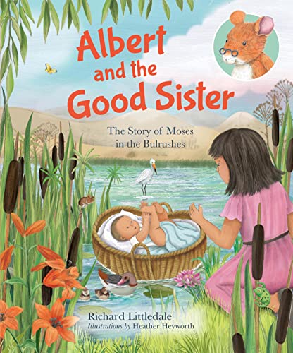 Beispielbild fr Albert and the Good Sister: The Story of Moses in the Bulrushes (Albert's Bible Stories) zum Verkauf von Monster Bookshop