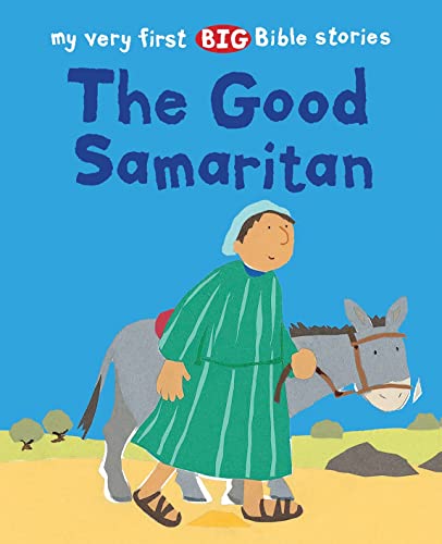 9780745978833: The Good Samaritan (My Very First BIG Bible Stories)