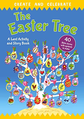 Stock image for Create and celebrate: The Easter Tree: A Lent Activity and Story Book for sale by WorldofBooks