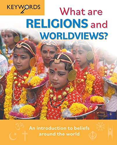 9780745979687: What are Religions and Worldviews?: An Introduction to Beliefs Around the World (Keywords)