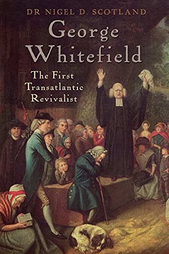 Imagen de archivo de George Whitefield: The First Transatlantic Revivalist a la venta por WorldofBooks
