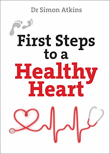 Stock image for First Steps to a Healthy Heart for sale by Books From California