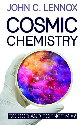 Imagen de archivo de Cosmic Chemistry: Do God and Science Mix? a la venta por AwesomeBooks