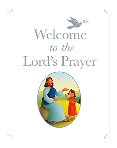 Beispielbild fr Welcome to the Lord's Prayer zum Verkauf von Blackwell's