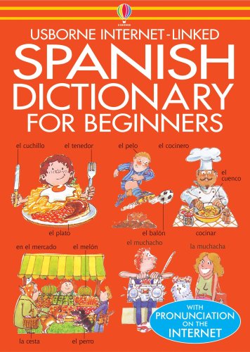 Beispielbild fr Beginner's Spanish Dictionary (Usborne Beginner's Language Dictionaries) zum Verkauf von AwesomeBooks