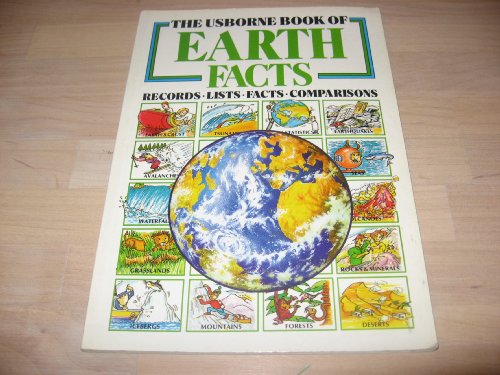 Stock image for The Usborne Book of Earth Facts (Usborne Facts & Lists) for sale by BookHolders