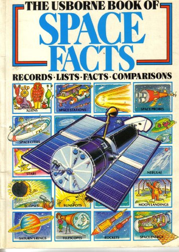 Beispielbild fr Usborne Book of Space Facts: Records, Lists, Facts, Comparisons (Usborne Facts & Lists) zum Verkauf von Wonder Book