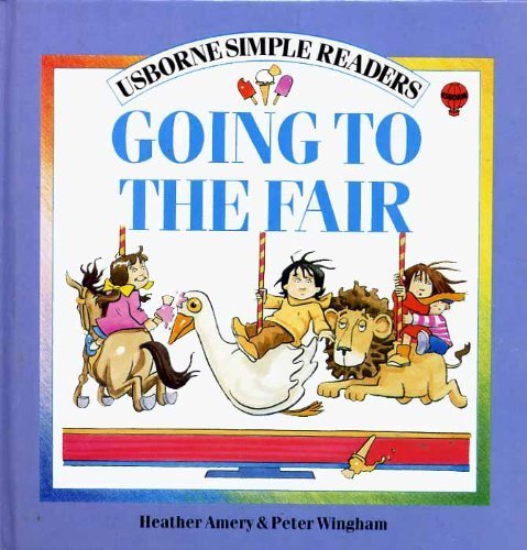 Imagen de archivo de Going to the Fair (Usborne Simple Readers) a la venta por Wonder Book