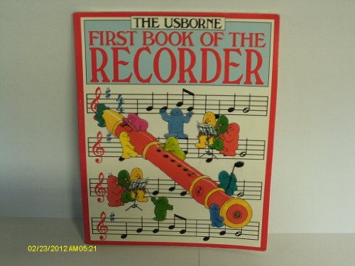 Stock image for Usborne First Book of the Recorder for sale by ThriftBooks-Dallas