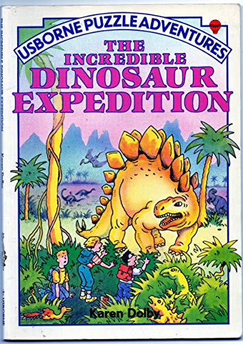 Stock image for The Incredible Dinosaur Expedition for sale by Better World Books: West