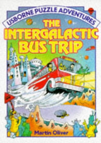 Beispielbild fr Intergalactic Bus Trip (Usborne Puzzle Adventures) zum Verkauf von Half Price Books Inc.