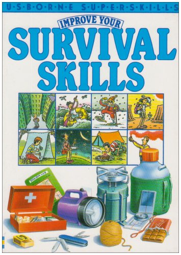 Stock image for Improve Your Survival Skills (Usborne Superskills) for sale by Orion Tech