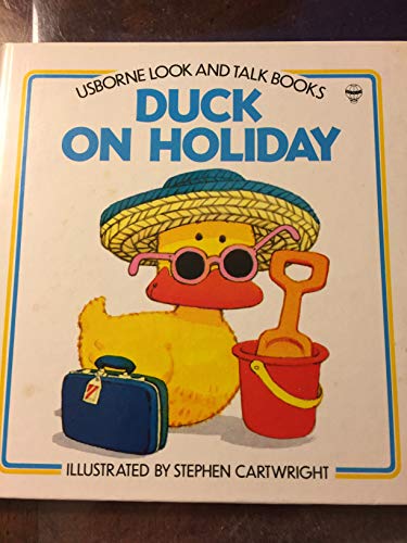 Duck on Holiday (9780746001837) by Amery, Heather