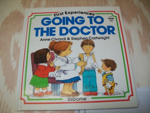 9780746002537: Going to the Doctor (Usborne First Experiences)