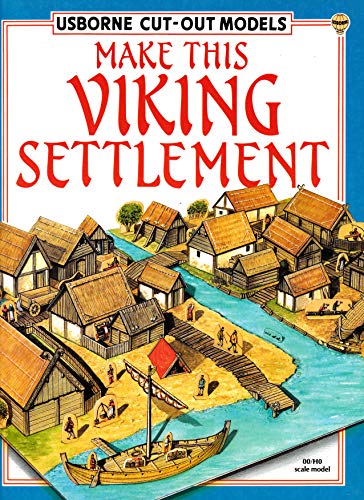 Beispielbild fr Make This Viking Settlement (Usborne Cut Out Models) zum Verkauf von WorldofBooks