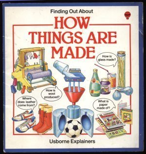 9780746002773: How Things are Made (Usborne Explainers)