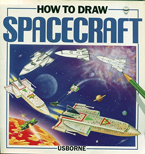 Stock image for How To Draw Spacecraft for sale by Alf Books