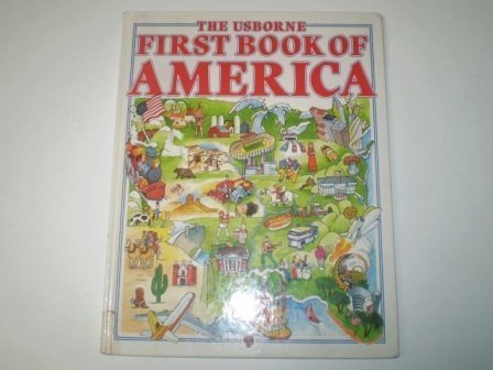 Beispielbild fr The Usborne First Book of America (Usborne First Countries) zum Verkauf von WorldofBooks
