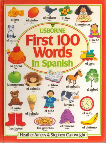 Stock image for First Hundred Words in Spanish for sale by Better World Books: West