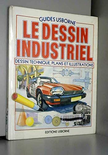 Imagen de archivo de Le dessin industriel a la venta por Ammareal