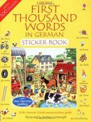 The Usborne First Thousand Words in German (Picture Word Books) (9780746003886) by Heather; Tucking Cornelie Amery; Stephen Cartwright