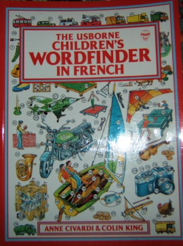 Usborne Children's Wordfinder in French (9780746003930) by Civardi, Anne; Folliot, K.