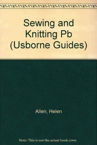 Stock image for Beginner's Guide to Sewing and Knitting (Usborne Guides) for sale by WorldofBooks