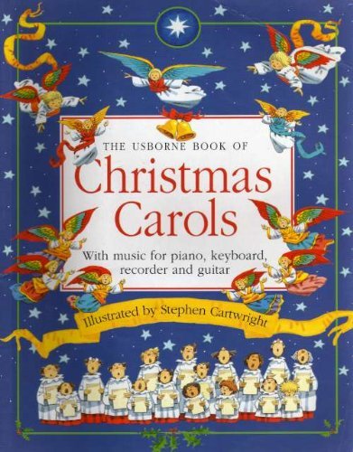 9780746004326: The Christmas Book Of Christmas Carols (Usborne songbooks)