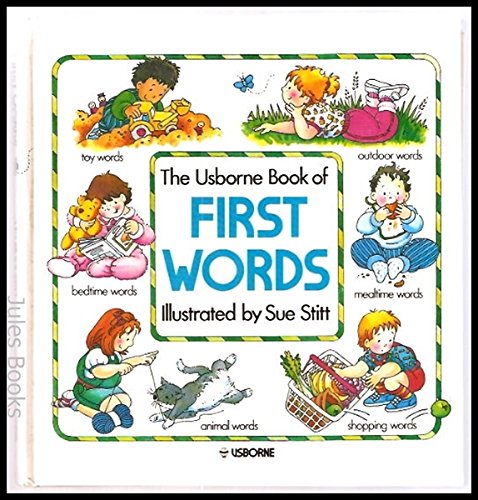 Imagen de archivo de The Usborne Book of First Words a la venta por Alf Books