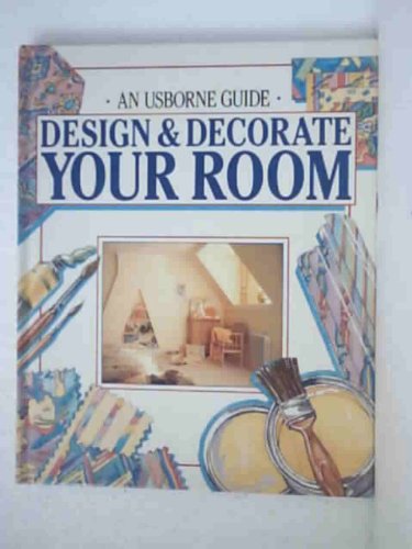 9780746004395: Design and Decorate Your Room (Usborne Guides)