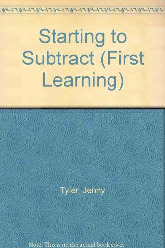 Stock image for Starting to Subtract (First Learning) for sale by AwesomeBooks
