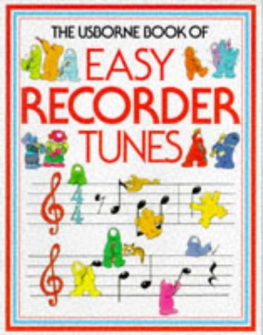 Beispielbild fr The Usborne Book of Easy Recorder Tunes zum Verkauf von SecondSale