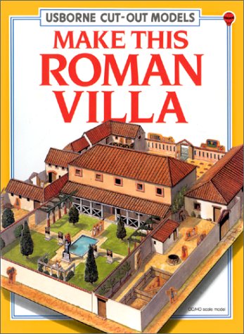 9780746004623: Make This Roman Villa (Usborne Cut Out Models)