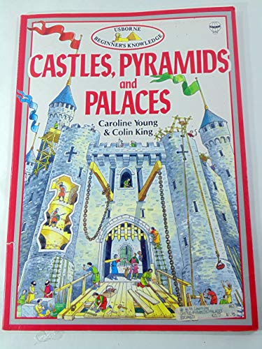 Stock image for Castles Pyramids Palaces (Beginners Knowledge Series) for sale by Goodwill