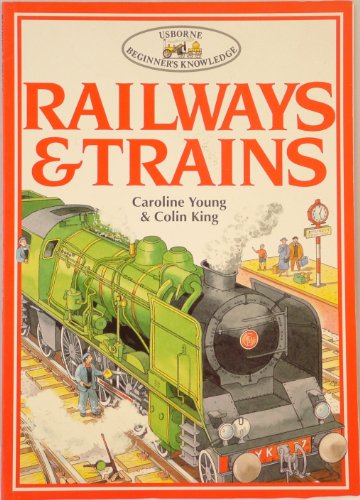 Imagen de archivo de Railways and Trains a la venta por Better World Books