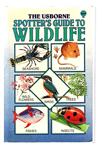 Beispielbild fr Spotter's Guide to Wild Life (Usborne spotter's guides) zum Verkauf von AwesomeBooks