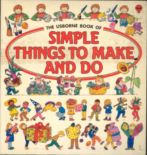 9780746005491: Simple Things to Make and Do (Usborne Simple Activities S.)